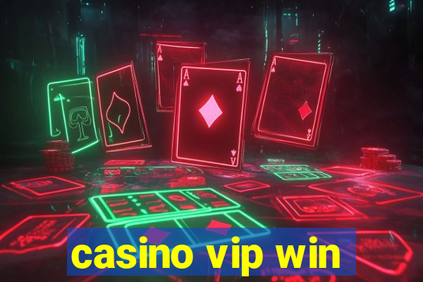 casino vip win